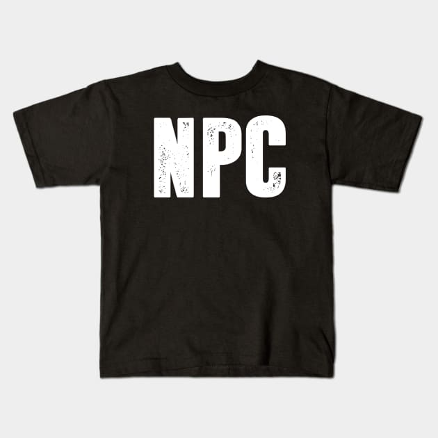 NPC - Non-Playable Character Kids T-Shirt by TextTees